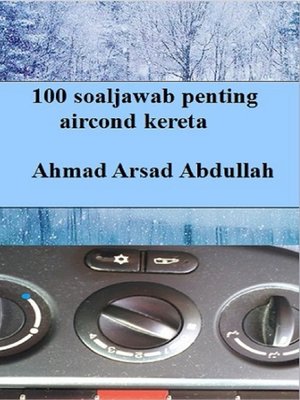 cover image of 100 Soaljawab Penting Aircond Kereta